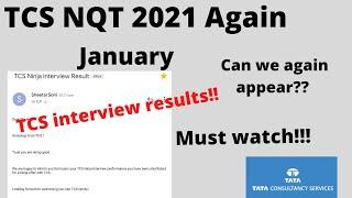 TCS interview Results || TCS NQT 2021 again || Second chance