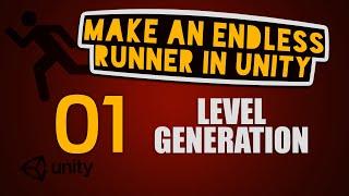 How to Make an Endless Runner in Unity Part 1 - Level Generation