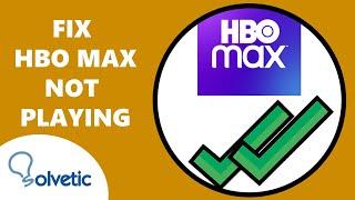  How to FIX HBO Max NOT PLAYING