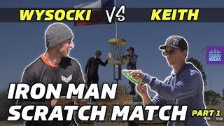 2022 Iron Man Scratch Match Ep. 4 Part 1 | Ricky Wysocki VS Emerson Keith | The Thorn DGC