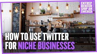 How to Use Twitter Search for Niche Businesses