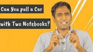 Can You pull a Car with Two Notebooks? | Tamil | LMES