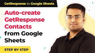 How to Create GetResponse Contact from Google Sheets - Google Sheets GetResponse Integration