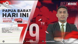 LIVE STREAM ~ PAPUA BARAT HARI INI ~ EDISI 29 AGUSTUS 2024 ~ TVRI PAPUA BARAT