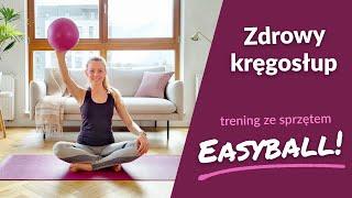 Zdrowy kręgosłup – trening ze sprzętem – EASYBALL vol.1