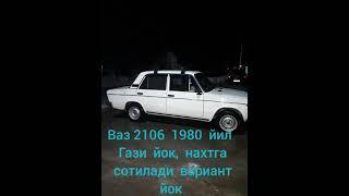 OLX UZ.Жигули арзон  СОТИЛДИ! Продается ваз 2106  1980 yil  gazi yoq  narxi 1000$ GA