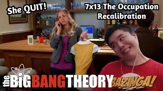 The Big Bang Theory 7x13- The Occupation Recalibration Reaction!