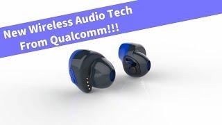 Qualcomm New Audio tech will change your Audio Experience!