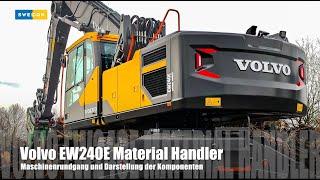 Volvo EW240E Material Handler... Der Volvo Umschlagbagger im Detail...