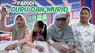 Parodi anak sekolah dan guru - Drama parodi keluarga Azka