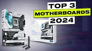 Top 3 BEST Motherboards In 2024