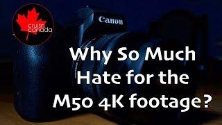 Why So Much Hate for the Canon M50’s 4K Video? | 4K Sample Video  Included!