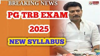 PG TRB EXAM 2025: NEW SYLLABUS