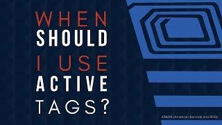 When Should I Use Active RFID Tags?