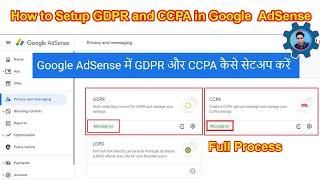 How to setup GDPR and CCPA in AdSense Account | AdSense खाते में GDPR और CCPA कैसे सेटअप करें