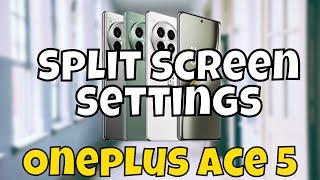 Enable Split Screen Oneplus Ace 5 || How to turn on split screen || Split screen settings