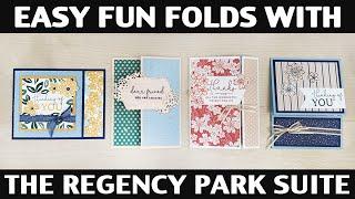 Stamping Jill - Easy Fun Folds With The Regency Park Suite