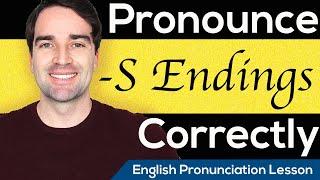 How to pronounce words ending in S. /S/, /Z/, /IZ/? English Pronunciation Lesson