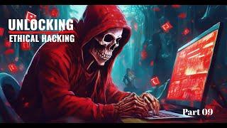 Unlocking Ethical Hacking: Module 03 Part 03 Explained