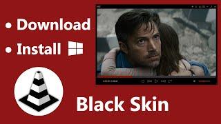VLC Black Skin for Windows - VLC Dark Mode