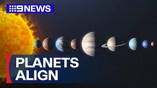 Seven planets align tonight in a once-in-a-generation planet parade | 9 News Australia