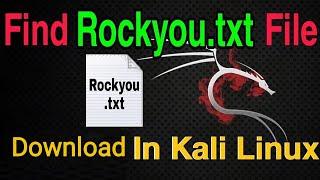 How To Download Rockyou.Txt file In Kali Linux.| wordlist.#kalilinux