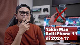 6 Alasan JANGAN BELI iPhone 11 di Tahun 2024 !!