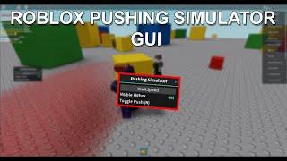 PUSHING SIMULATOR GUI [OP] ROBLOX