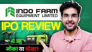 Indo Farm Equipment IPO Full Review | Indo Farm Equipment IPO GMP | Apply Or Not?