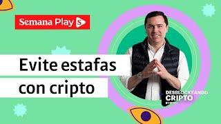 ¿Cómo evitar ser víctima de fraude con criptoactivos?