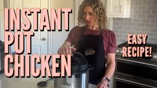 EASY Dump and Go CHICKEN Instant Pot RECIPE