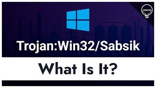 Trojan:Win32/Sabsik.FL.A!ml Malware