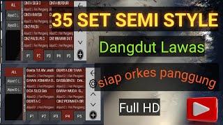 35 SET ORG GRATIS SEMI STYLE DANGDUT LAWAS [Full HD]