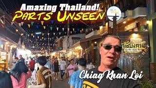 Walking street for Young Thai Tourist. A Change for the Better. Parts Unseen, Chiang Khan.