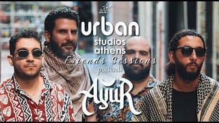 Urban Studios - Friends Sessions Presents ''AYUR"