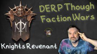 DERP to Dominate Faction Wars: Knights Revenant Edition - Raid Shadow Legends