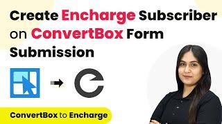 How to Create Encharge Person on ConvertBox Form Submission
