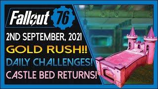 Fallout 76: Daily News! [2nd September, 2021] - Gold Rush! Castle Bed! Daily Challenges!