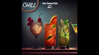 Patos Diamond Vybz x Ben T - CHILL (Audio)