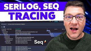 Mastering Distributed Tracing with Serilog and Seq in .NET