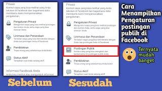 Cara menampilkan pengaturan postingan publik di facebook