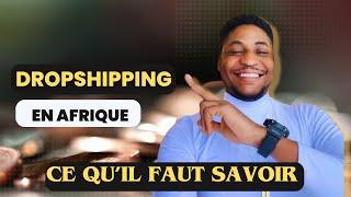 LES SECRETS QU'ON VOUS CACHE DU DROSHIPPING EN AFRIQUE