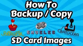 How To Backup / Copy Your RetroPie EmuElec or Batocera SD Card Image - RetroPie Guy Tutorial
