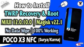 POCO X3 : Install TWRP Custom Recovery & Root (Magisk 22.0) | MIUI 12.0.10.0 | Best TWRP Recovery |