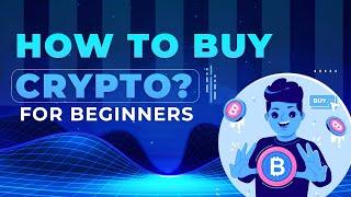 How To Buy Cryptocurrency For Beginners (Step By Step Guide)