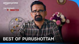 Best Of Purushottam ft. Deepak Kumar Mishra | Permanent Roomates | Prime Video India