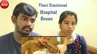 Here is Theri Emotional Hospital Scene Reaction