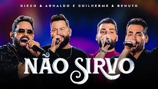 Diego e Arnaldo, Guilherme e Benuto - Não Sirvo (Videoclipe Oficial)