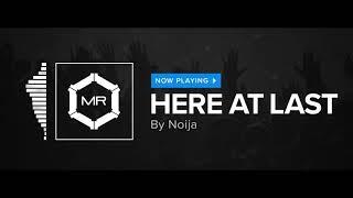 Noija - Here At Last [HD]