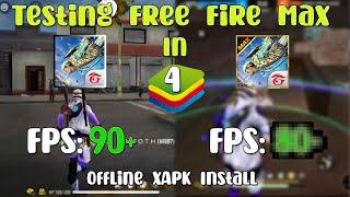 ( fps) Testing FREE FIRE MAX In Bluestacks 4 - How To Install FREE FIRE MAX Offline In Bluestacks